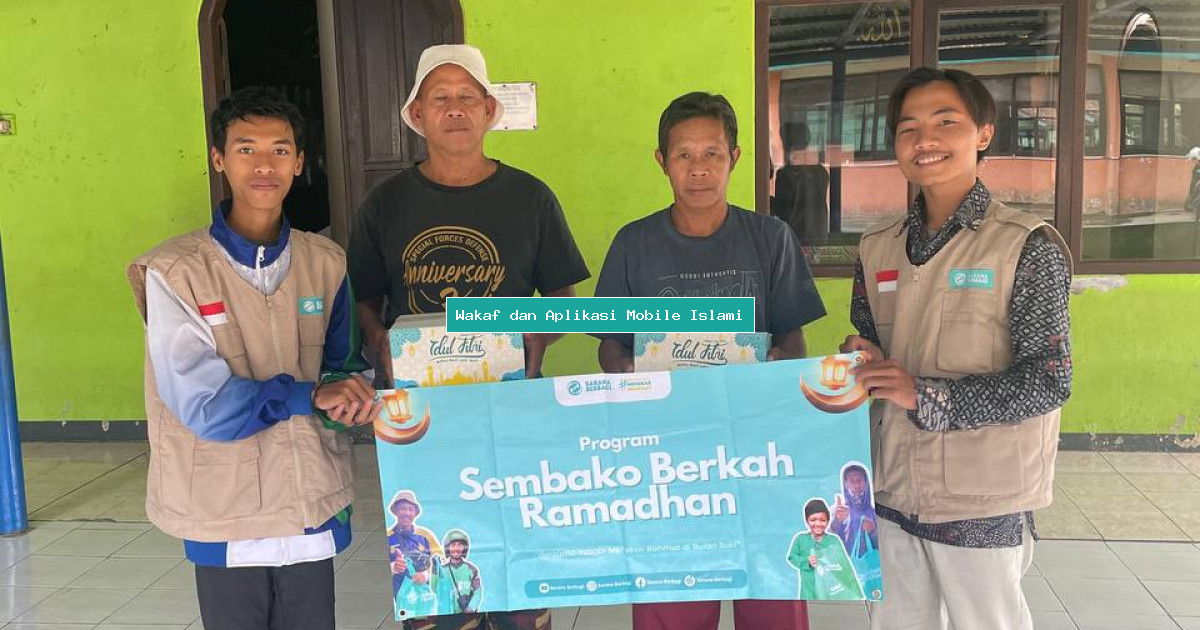Wakaf dan Aplikasi Mobile Islami